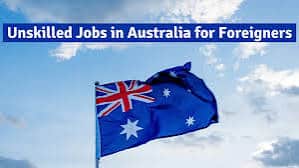 A Guide to Applying for Unskilled Jobs in Australia